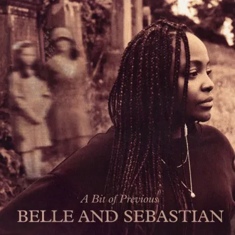 Виниловая пластинка Belle & Sebastian – A Bit Of Previous
