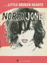 Ноты MusicSales JONES NORAH LITTLE BROKEN HEARTS PVG BK