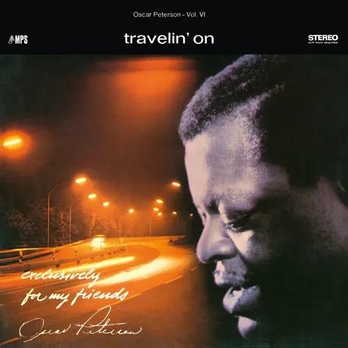 Виниловая пластинка Oscar Peterson Trio - Travelin' On (Exclusively For My Friends Vol. 6) [New Viny