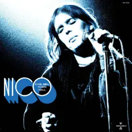 Виниловая пластинка Nico – Chelsea Town Hall (Релиз 2025)
