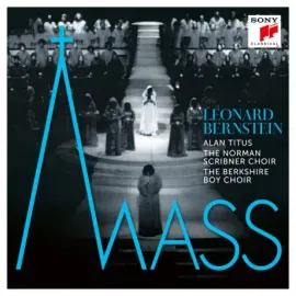 ALAN TITUS / THE NORMAN SCRIBNER CHOIR / THE BERKSHIRE BOYS CHOIR - Bernstein: Mass (2CD)