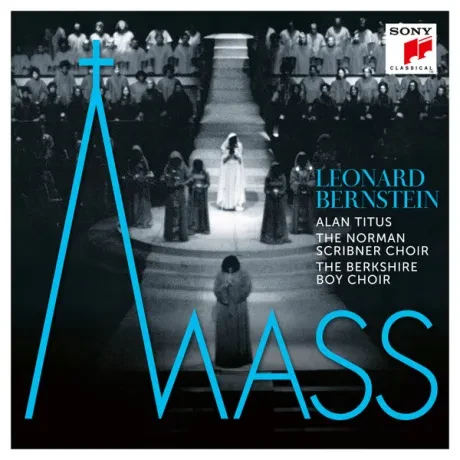 ALAN TITUS / THE NORMAN SCRIBNER CHOIR / THE BERKSHIRE BOYS CHOIR - Bernstein: Mass (2CD)