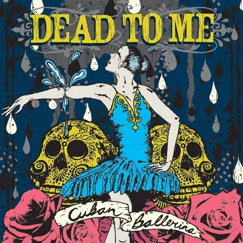 Виниловая пластинка Dead to Me - Cuban Ballerina [New Vinyl LP]