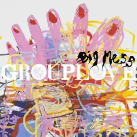 Виниловая пластинка Grouplove – Big Mess Sealed