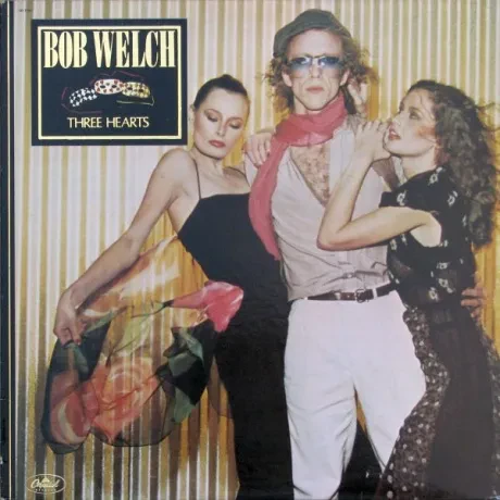 BOB WELCH - Three Hearts (LP , Used)