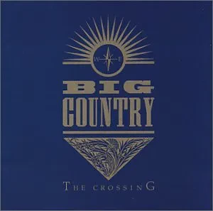 Виниловая пластинка BIG COUNTRY – The Crossing (Релиз 1983) Б/У