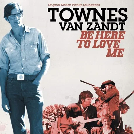 TOWNES VAN ZANDT - Be Here To Love Me (2CD)