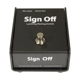 Pro Co Sign Off Latching Mic Mute Switch