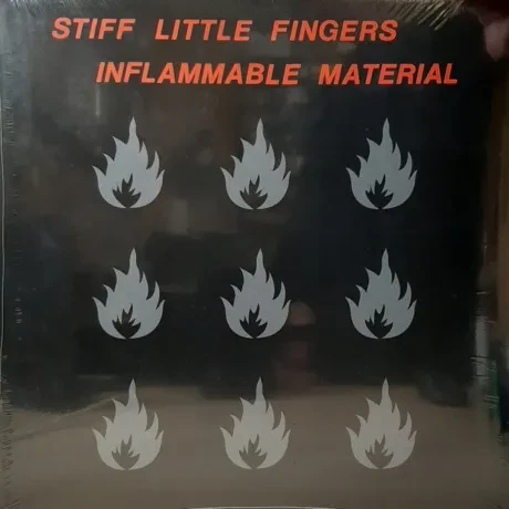 Виниловая пластинка Stiff Little Fingers – Inflammable Material