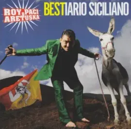 CD-диск PACI, ROY & ARETUSKA – Bestiario Siciliano (CD+DVD)