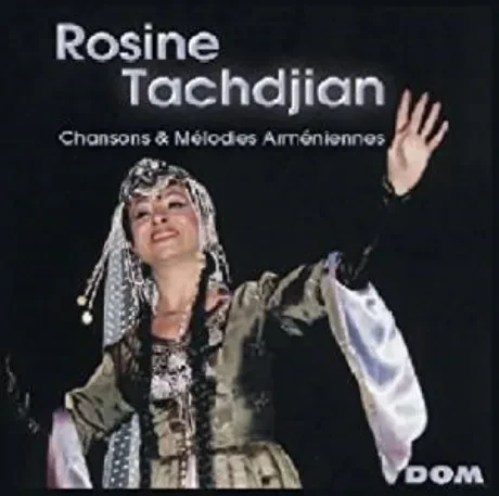 ROSINE TACHDJIAN - Chansons Et Mélodies Arméniennes (CD)