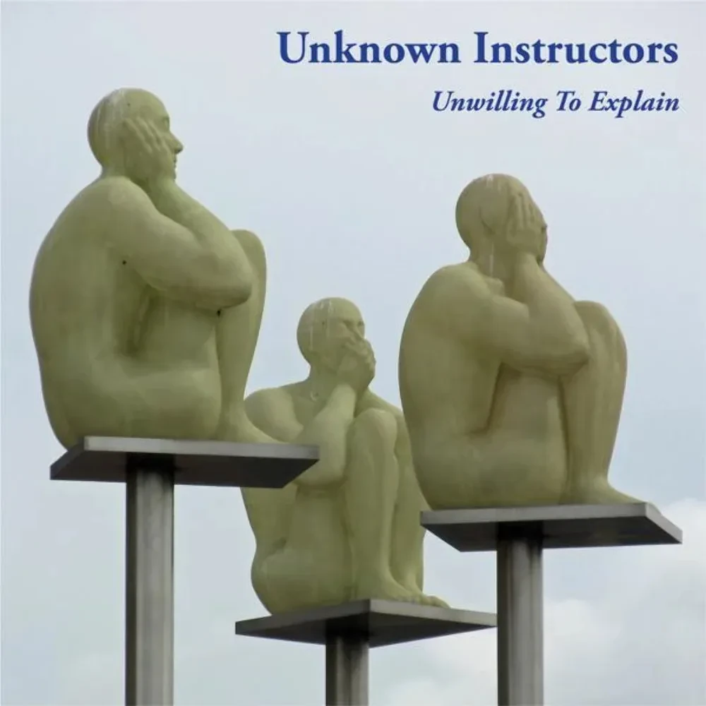 Виниловая пластинка Unknown Instructors – Unwilling To Explain Sealed
