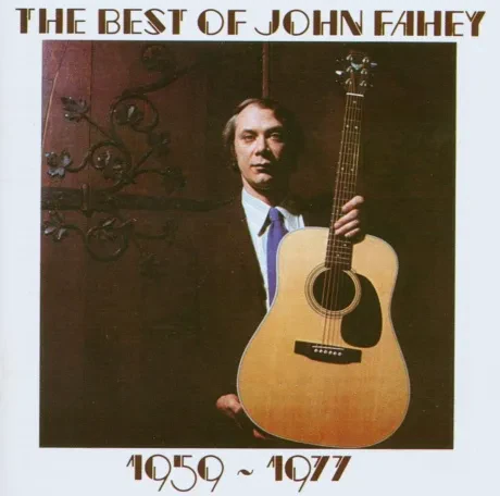 JOHN FAHEY - The Best Of John Fahey 1959 - 1977 (CD)