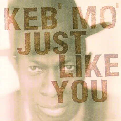 Виниловая пластинка Keb' Mo' – Just Like You
