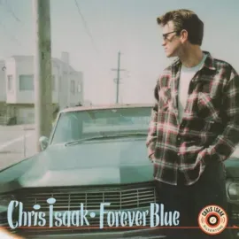 Виниловая пластинка Chris Isaak - Forever Blue [Anniversary Edition] NEW Vinyl