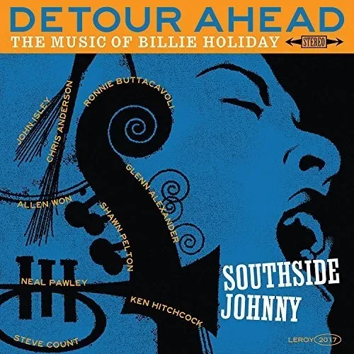 Виниловая пластинка Southside Johnny – Detour Ahead: Music Of Billie Holiday 2017