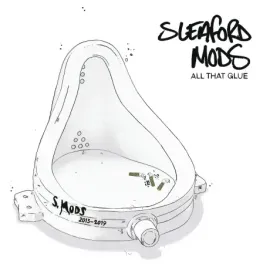 Виниловая пластинка Sleaford Mods – All That Glue