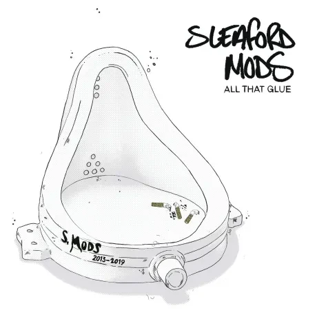 Виниловая пластинка Sleaford Mods – All That Glue