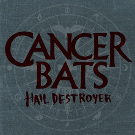 CANCER BATS - Hail Destroyer (CD)