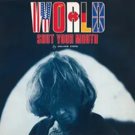 Виниловая пластинка Julian Cope - World Shut Your Mouth - 180gm Vinyl [New Vinyl LP] 180 Gram, UK -