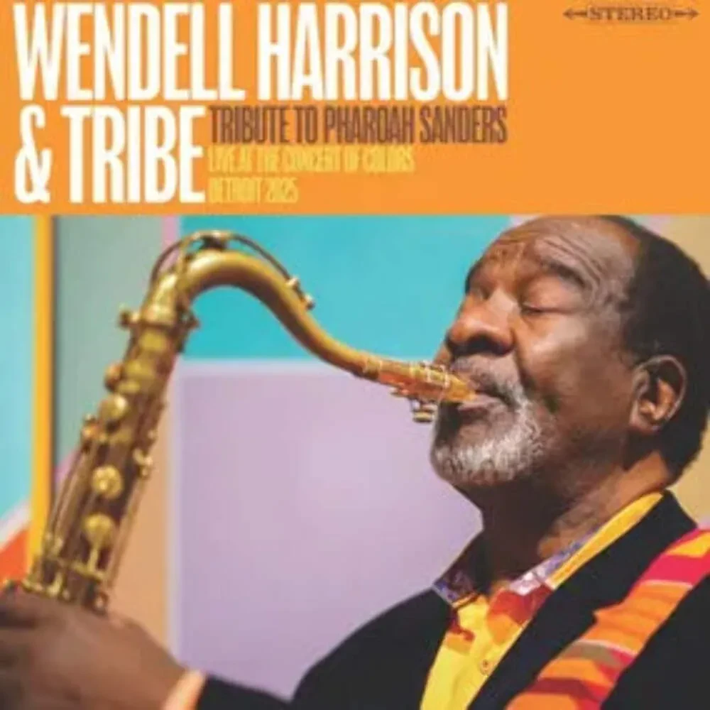 Виниловая пластинка Wendell Harrison & Tribe – Tribute To Pharoah Sanders (Релиз 2026)