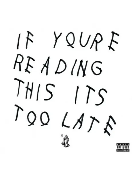 CD-диск Drake – If You're Reading This It's Too Late