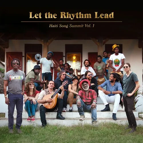 Виниловая пластинка Artists for Peace an - Let The Rhythm Lead: Haiti Song Summit, Vol. 1 [New Vinyl