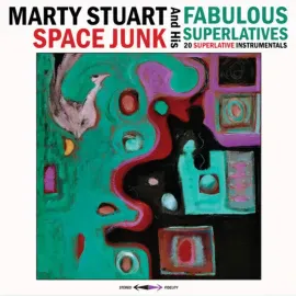 Marty Stuart & His Fabulous Superlatives - Space Junk [Blue Vinyl] NEW Vinyl