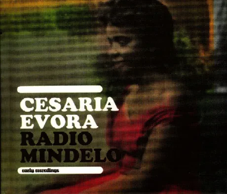 CESARIA EVORA - Radio Mindelo (CD)
