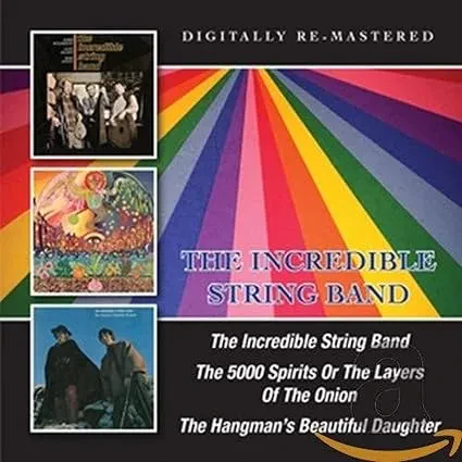 THE INCREDIBLE STRING BAND - Incredible String Band / The 5000 Spirits Or The Layers Of The Onion / The Hangmans Beautiful Daught (2CD)