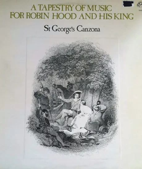 Б/У виниловая пластинка St. George's Canzona – A Tapestry Of Music For Robin Hood And His King