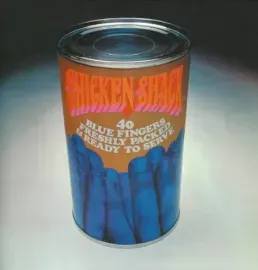 Виниловая пластинка CHICKEN SHACK – Forty Blue Fingers, Freshly Packed And Ready To Serve
