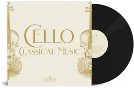 VARIOUS ARTISTS Cello - Classical Music Masterpieces LP