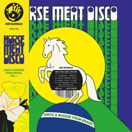 Various Artists - Horse Meat Disco Presents: Disco & Boogie From Brazil Vol. 1 [