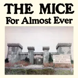 Виниловая пластинка The Mice – For Almost Ever Релиз 2026