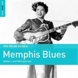 Виниловая пластинка Various – The Rough Guide To Memphis Blues Релиз 2024