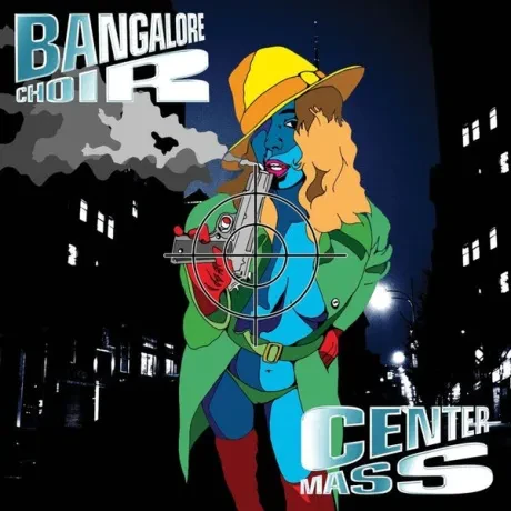 BANGALORE CHOIR - Center Mass (2CD)
