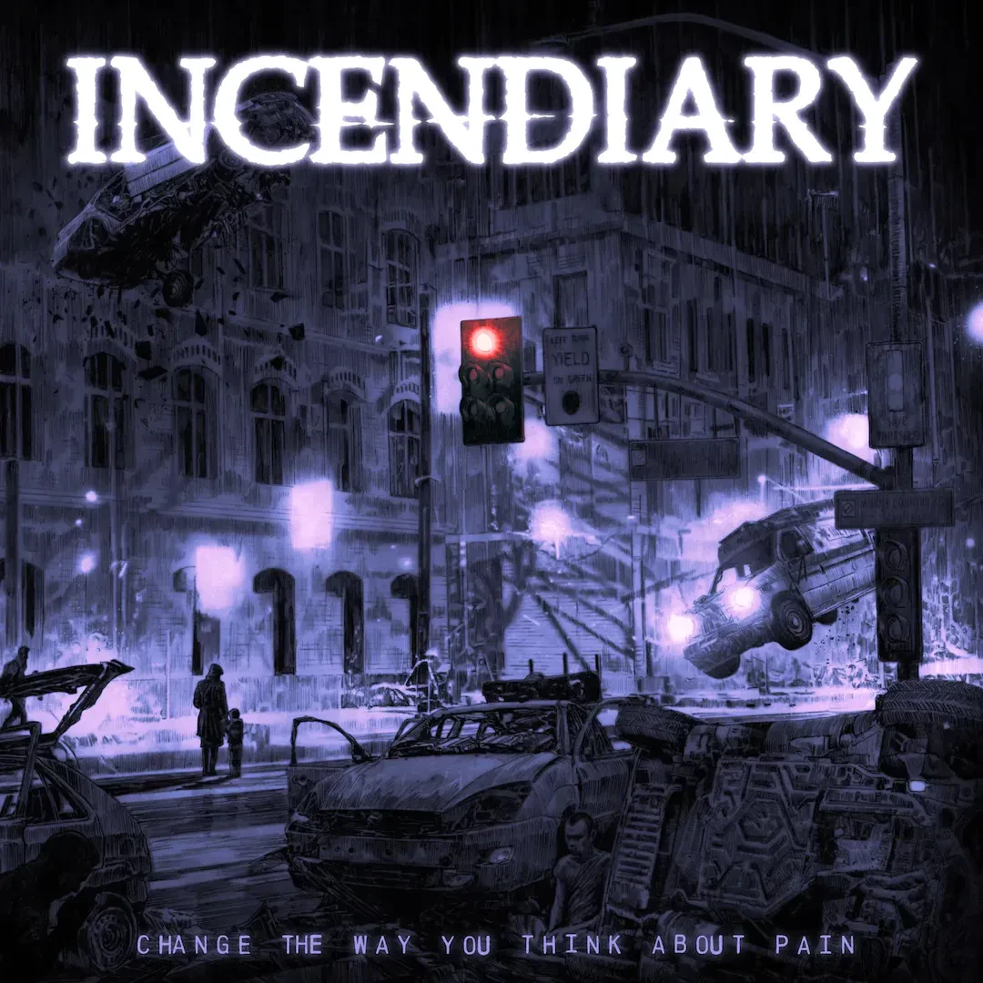 Виниловая пластинка Incendiary – Change The Way You Think About Pain Релиз 2023