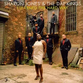 Виниловая пластинка Sharon Jones & The Dap-Kings – I Learned The Hard Way