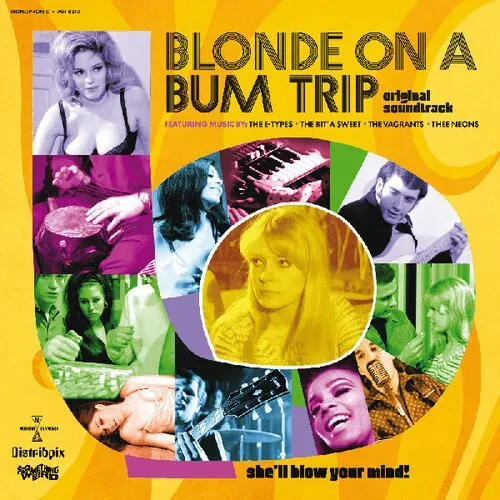 Виниловая пластинка The E-Types - Blonde On A Bum Trip (Original Soundtrack) [New Vinyl LP] Clear Vi