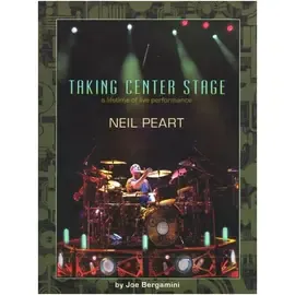 Ноты MusicSales Neil Peart. Taking Center Stage.