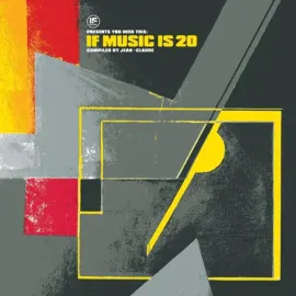 Виниловая пластинка If Music Presents: You Need This: If Music Is 20 Compiled By Jean Claude