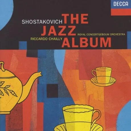 RICCARDO CHAILLY - Shostakovich: The Jazz Album (CD)