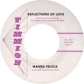 Wanda Felicia - Reflections of Love [7" Pink Vinyl] NEW
