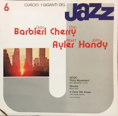 Виниловая пластинка Gato Barbieri, Don Cherry, Albert Ayler, John Handy – I Giganti Del Jazz Vol. 6 Б/У