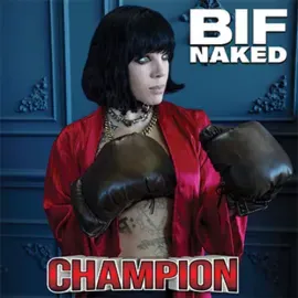 Виниловая пластинка Bif Naked - Champion - Limited [New Vinyl LP] Ltd Ed, Canada - Import