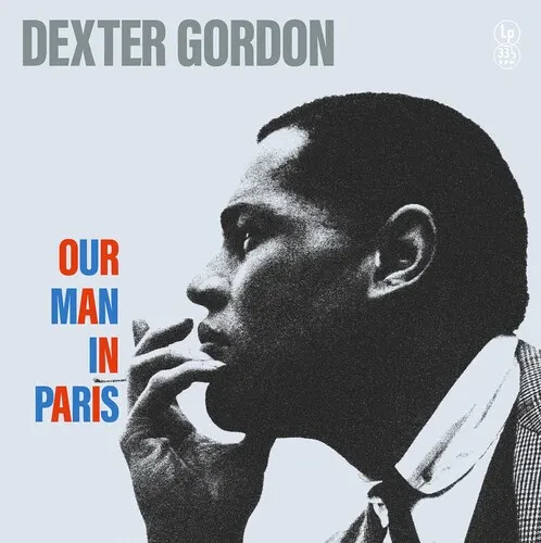 Виниловая пластинка Dexter Gordon - Our Man In Paris [New Vinyl LP]