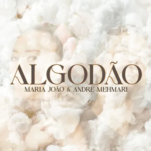 Виниловая пластинка Joao,Maria / Mehmari,Andre - Algodao [New Vinyl LP]