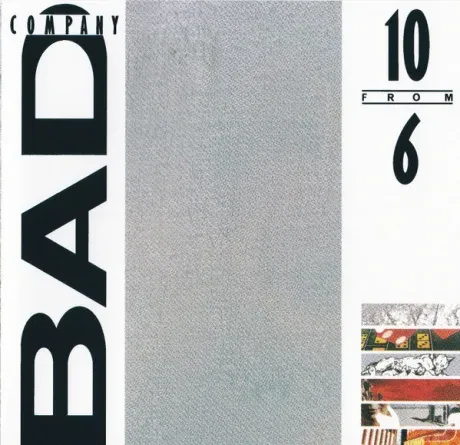 BAD COMPANY - 10 From 6 (CD)