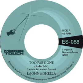 Виниловая пластинка Lajohn & Sheela & Magic Touch – Too Far Gone / Everybody's Problem Релиз 2023